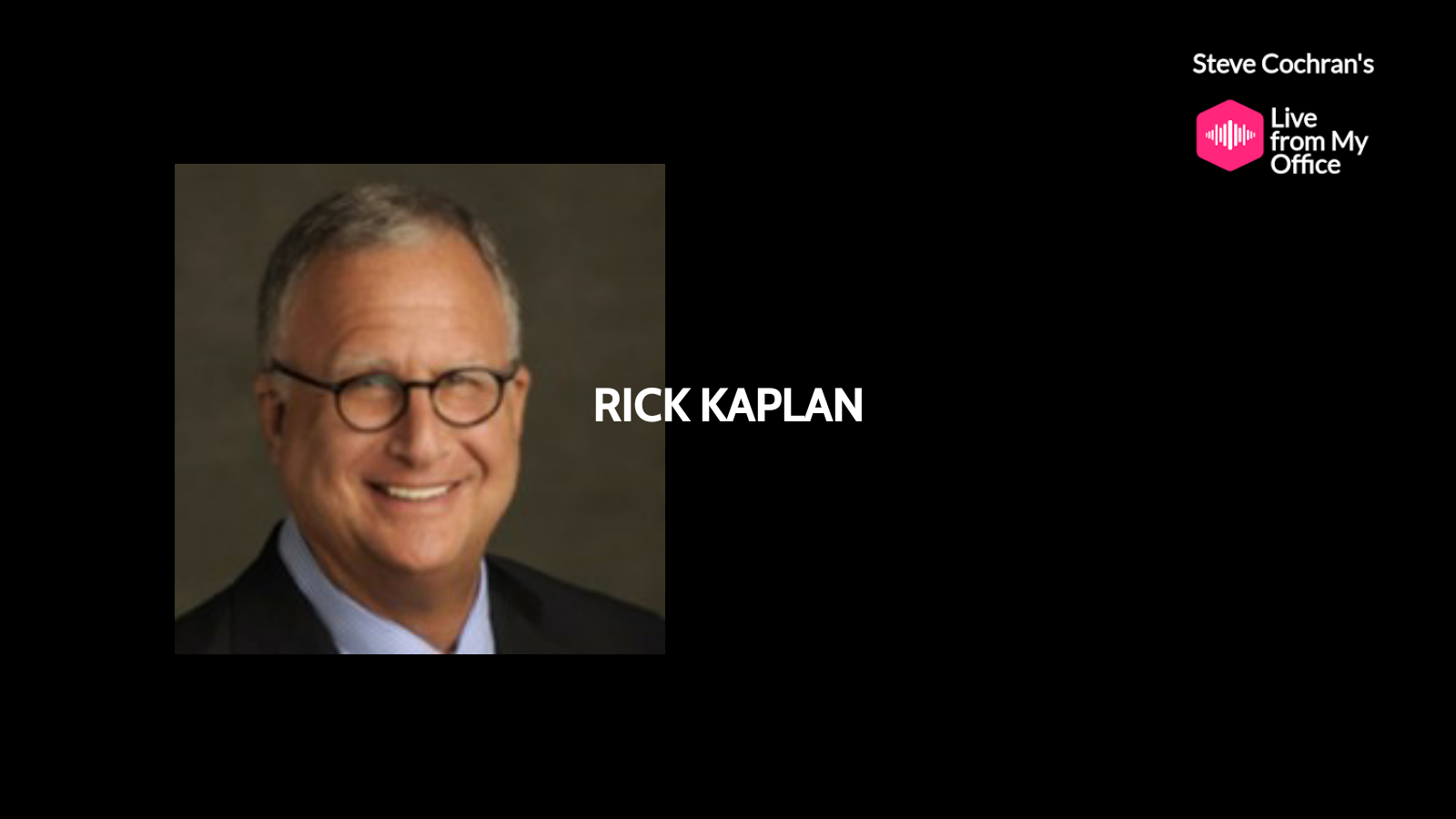 Rick Kaplan