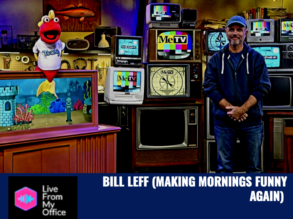 Bill Leff: Toon In With Me
