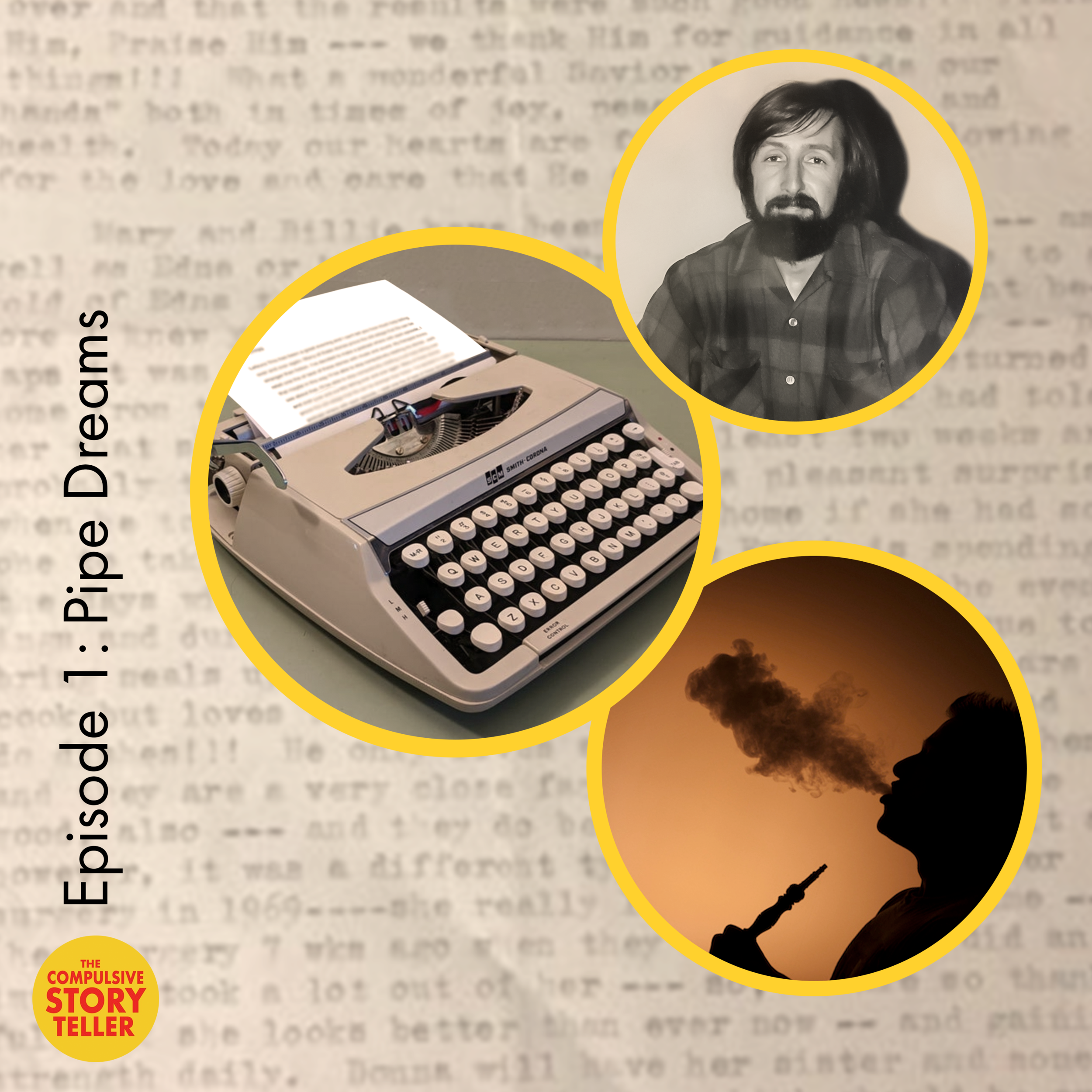 E1-Pipe Dreams-The-Compulsive-Storyteller-Podcast-Gregg-LeFevre.png