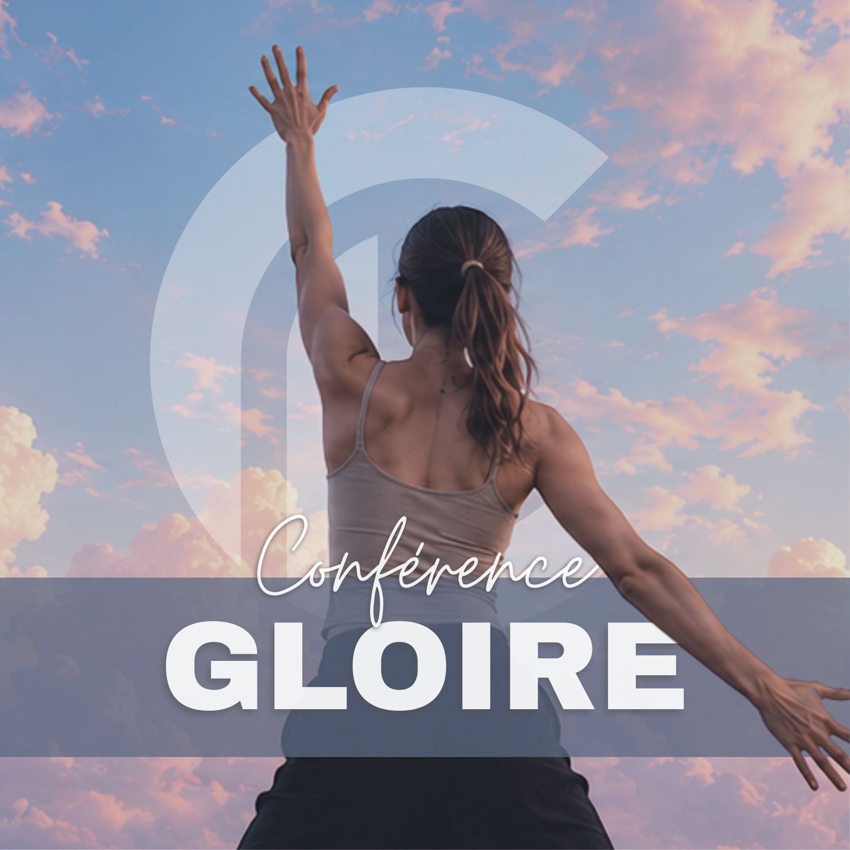 Une femme orientée face à un ciel nuageux, avec un logo en forme de 'CL' en haut et le texte 'Conférence GLOIRE' en overlay.