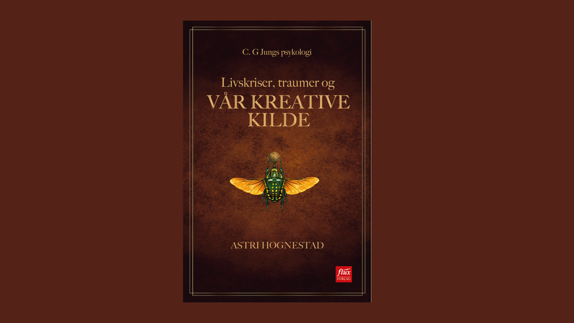  "Livskriser, traumer og vår kreative kilde" - Boklansering