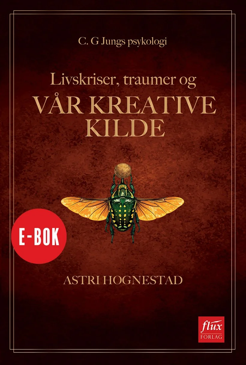 Livskriser, traumer og vår kreative kilde (e-bok)