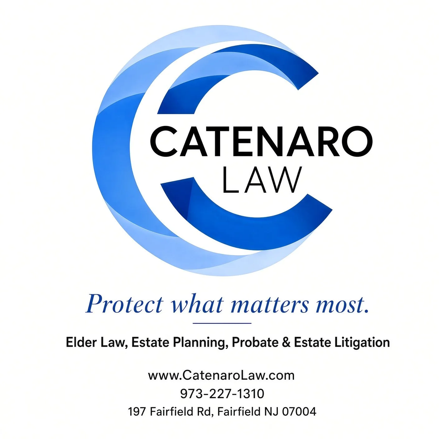 Logo of Catenaro Law with blue and white circular design and text 'Protect what matters most.' below, plus contact information and website for elder law, estate planning, probate, and estate litigation services.