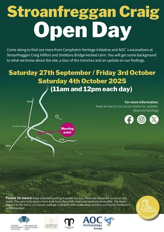 #Stroanfreggan Archaeology Open Days
Come and explore the fascinating archaeology of Stroanfreggan Craig Hillfort and Smittons Bridge Kerbed Cairn with the #AOCArchaeology and Carsphairn Heritage Initiative teams!
Open Day Dates:
Saturday, 27th Se