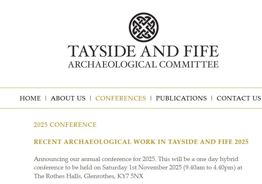There are two conferences on this Saturday 1st November &ndash; join speakers from across Scotland to delve into recent research from the Tayside and Fife region at @Tayside and Fife Archaeological Committee (TAFAC) or find out more about the latest 