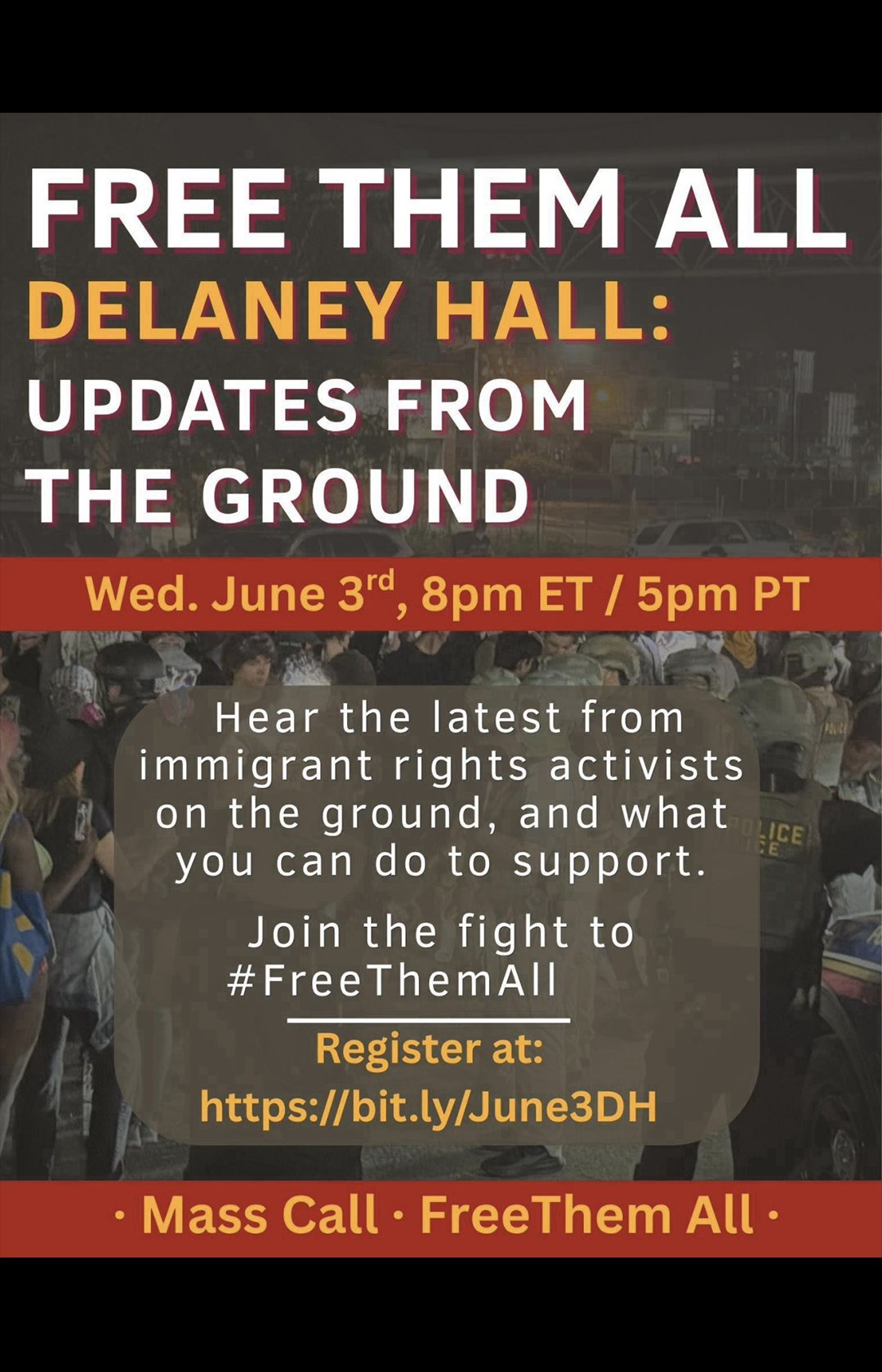 FREE THEM ALL, DELANEY HALL: UPDATES FROMTHE GROUND