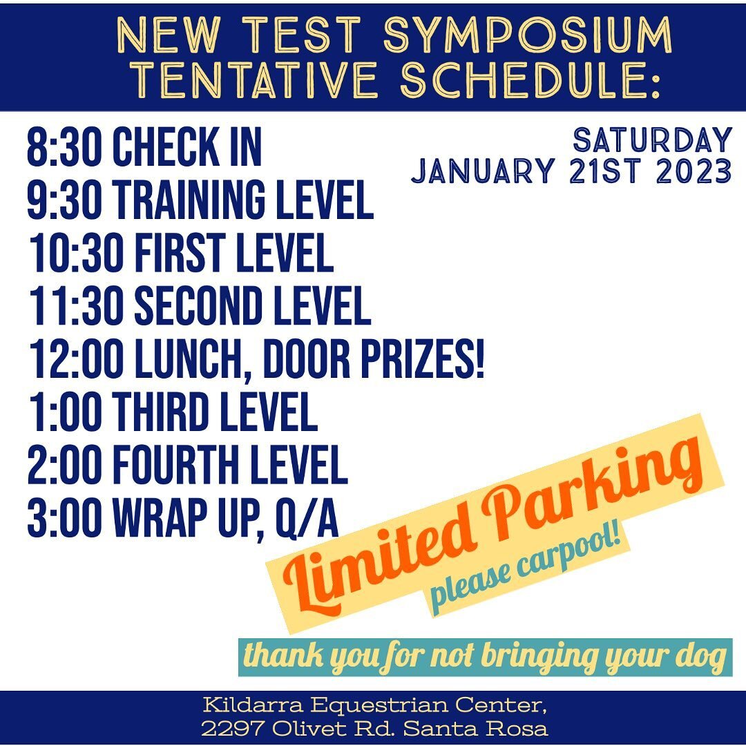 Here is the tentative schedule for this Saturday&rsquo;s new test symposium with Lilo Fore! Parking is extremely limited, so please carpool. Also, no dogs allowed on the property.