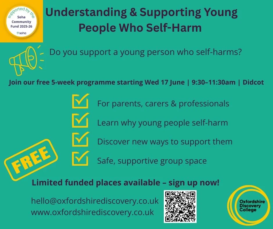 Do you support a young person who self harms?

We&rsquo;re offering a free 5 week programme in Didcot for parents, carers and professionals who want to better understand self harm behaviours and feel more confident supporting the young people in thei