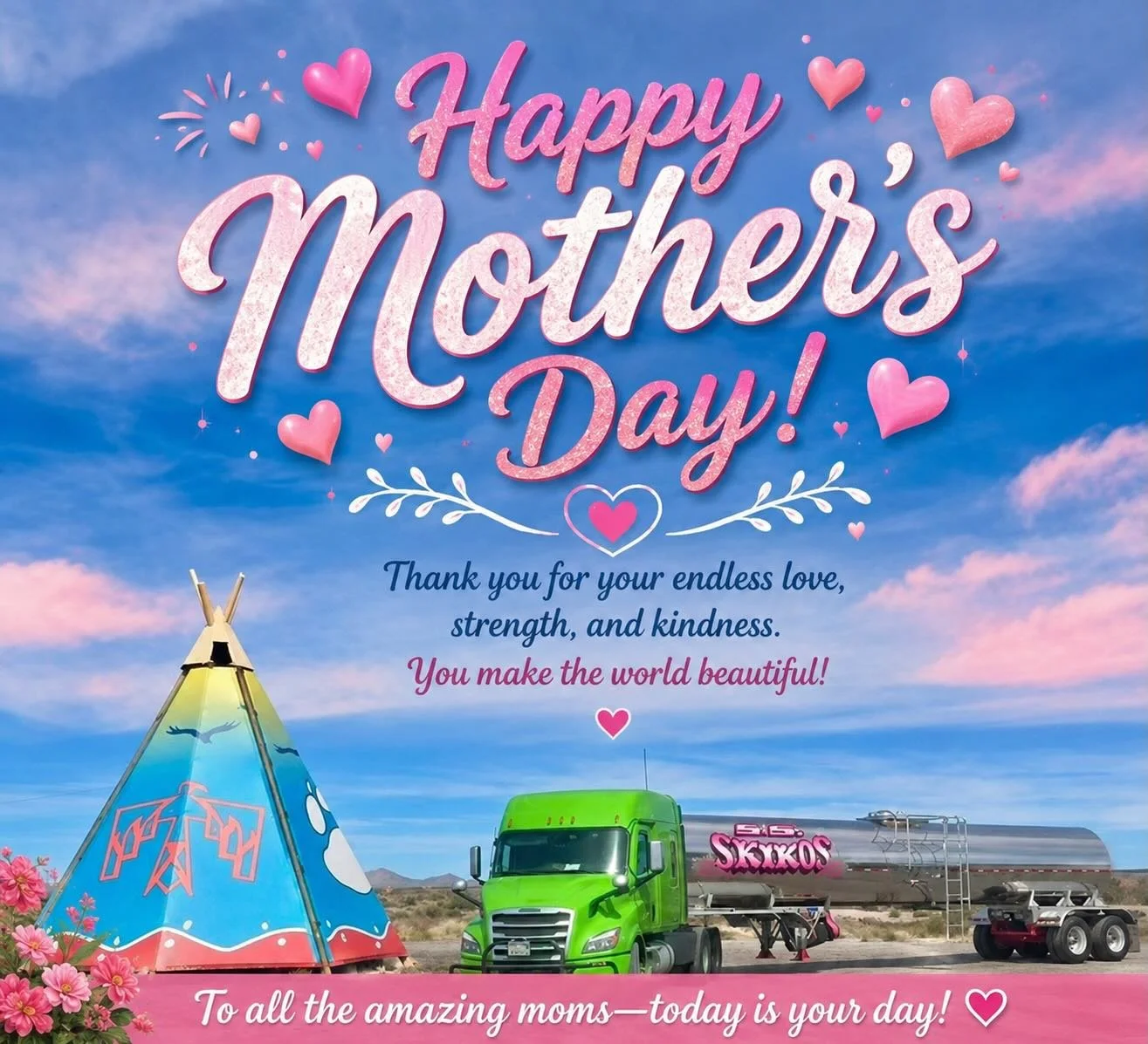 #HappyMothersDay
#skikostrucking 
#MomsMakeLifeBeautiful
#DrivenByLove