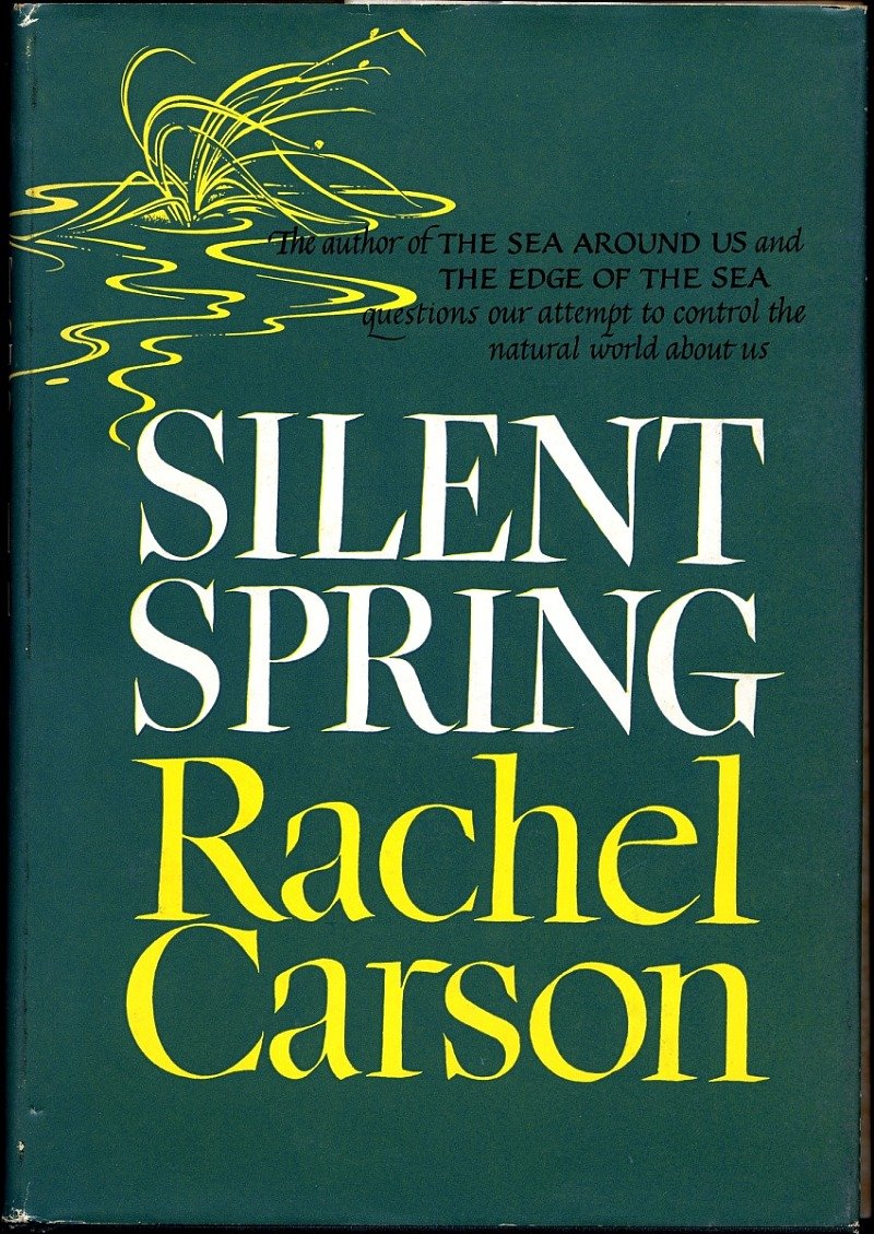 Silent Spring, Rachel Carson, 1962