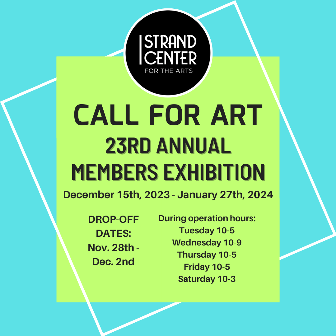 Call for Work - 23rd Annual Members Exhibition
