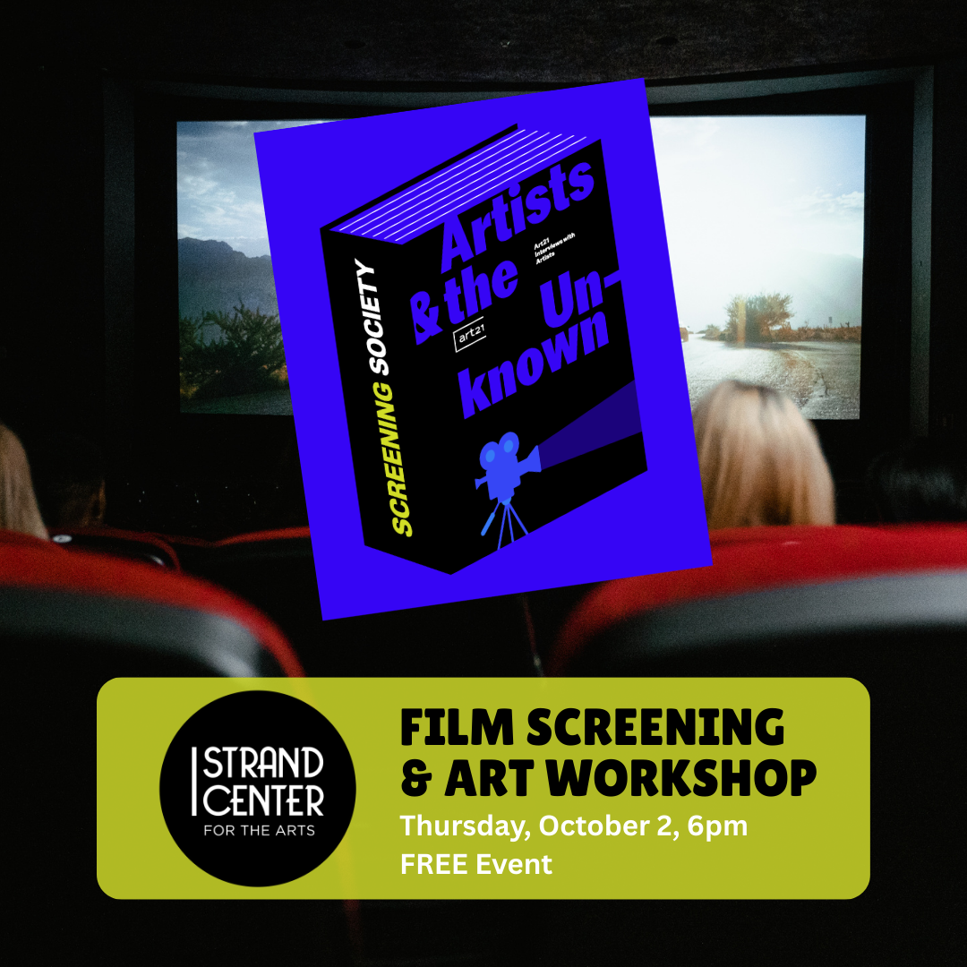 "Artists & the Unknown" Screening & Art Workshop