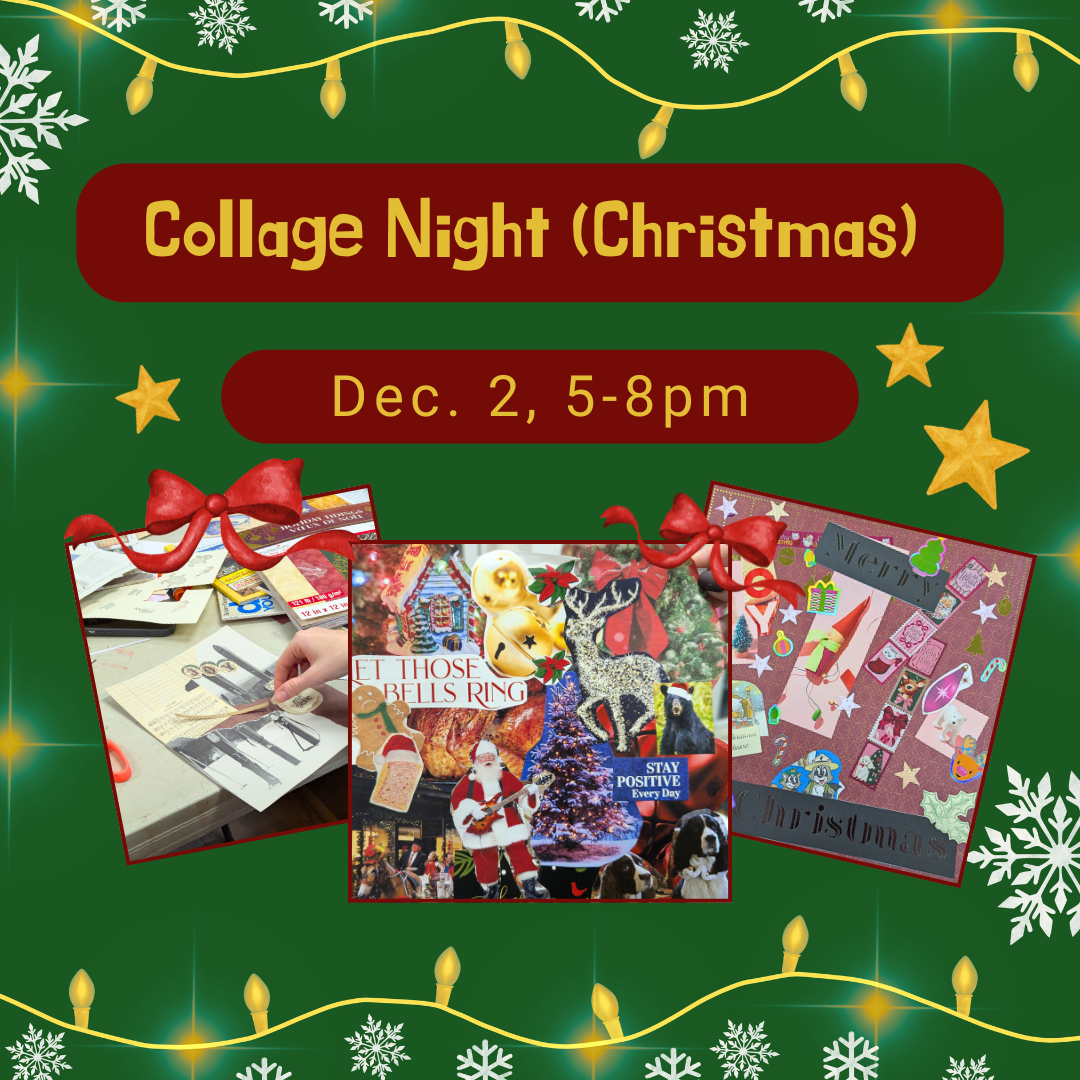 Collage Night (Christmas)
