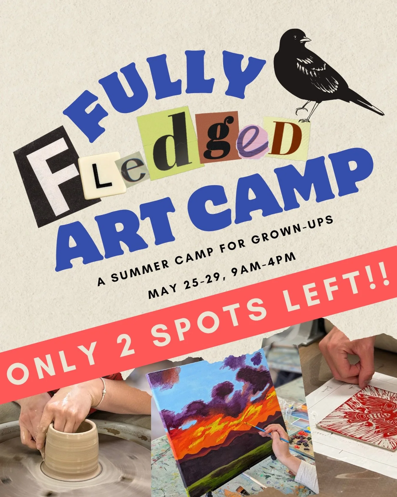 ‼️2 SPOTS LEFT 😱 Come and kick off your summer with a week full of art in Fully Fledged Art Camp: A Summer Camp for Grown-Ups! 😎🖌️🎉 

Through this immersive art camp students will get hands-on experience in a variety of mediums including bookmaki