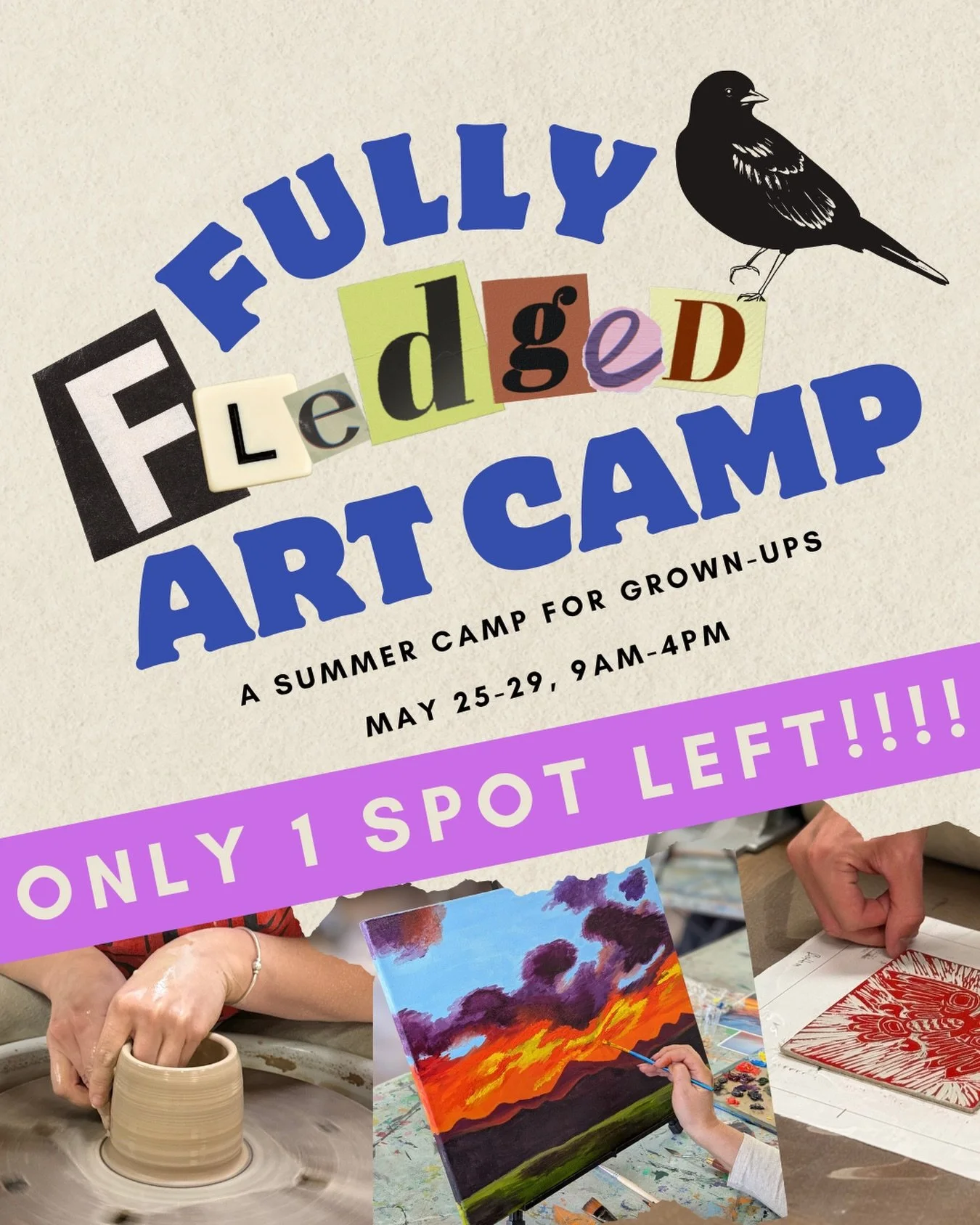‼️ONE SPOT LEFT 😱 Come and kick off your summer with a week full of art in Fully Fledged Art Camp: A Summer Camp for Grown-Ups! 😎🖌️🎉 

Through this immersive art camp students will get hands-on experience in a variety of mediums including bookmak