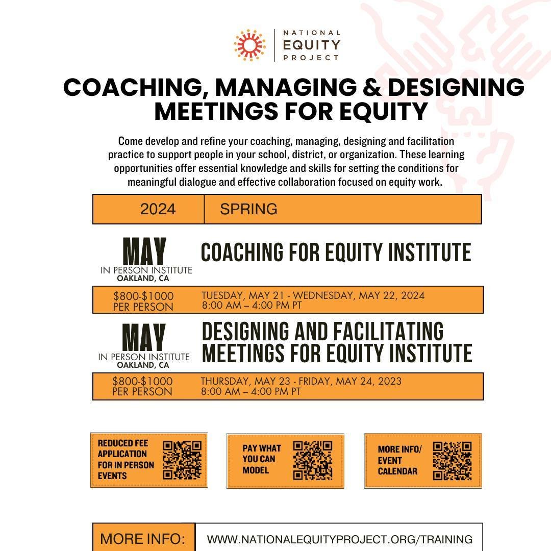 Join us for our upcoming workshops on Coaching, Managing &amp; Designing Meetings for Equity. 

Grow your coaching, managing, designing, and facilitation skills to empower individuals in your school, district, or organization.  Gain essential knowled