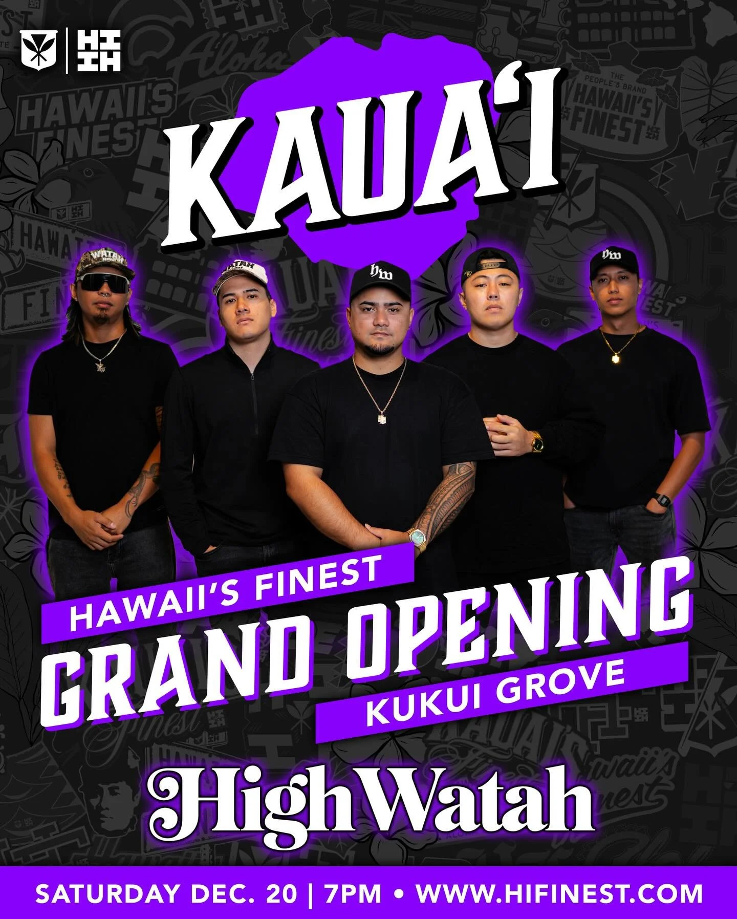 Kaua&rsquo;i We Are Here - Grand Opening Weekend! 

Dec. 19th - 5pm-9pm 
Dec. 20th - 10am-9pm 
Dec. 21 - 10am-6pm 

#HIFinest #Kauai #SupportLocal
