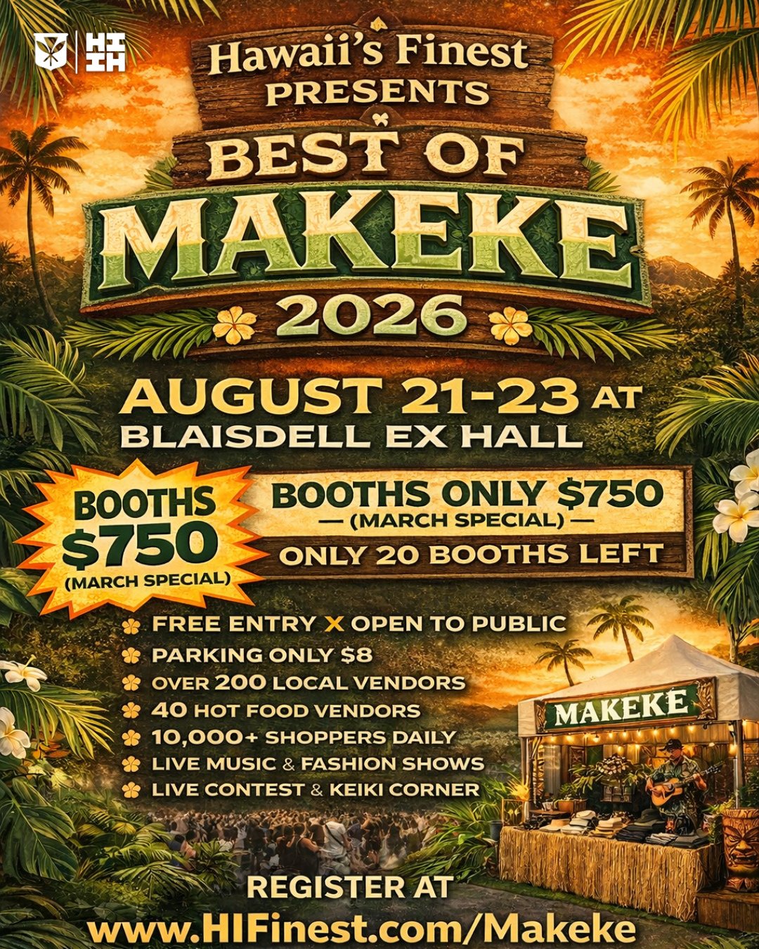🚨Hawaii's Finest Presents 🚨⁠
⁠
Best of Hawaii Makeke 2026⁠
August 21-August 23 Blaisdell Exhibition Hall⁠
⁠
FREE EVENT - Open to the public!⁠
We're still taking Vendor Inquires, but don't wait too long. Spots are filling up quick! 10x10 Booths star