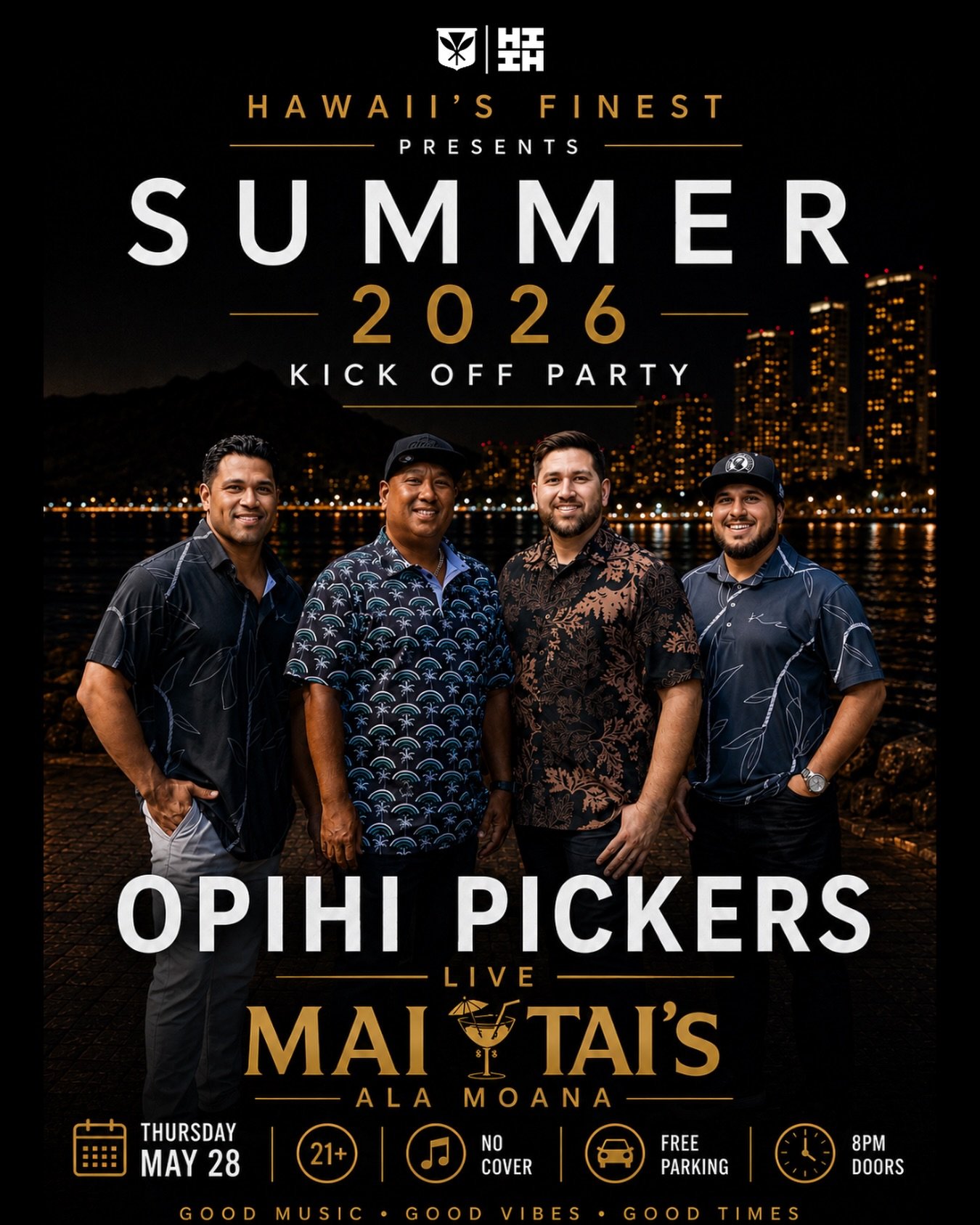 SUMMER KICK OFF PARTY! 

This Thursday join us at Mai Tai&rsquo;s in Ala Moana Center for Opihi Pickers. No cover, doors open at 8PM. See you there, Chee hooo! #HIFinest #SummerTimeintheHNL