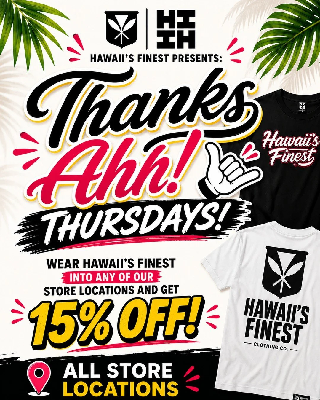 🚨 THANKS AHH THURSDAYS 🚨⁠
Pull up repping Hawaii&rsquo;s Finest and get 15% OFF at ALL store locations 🔥🌺⁠
Because the HF fam deserves a little extra love 🤝⁠
Every Thursday. Every location. Every fit.⁠
Tag your crew &amp; don&rsquo;t forget to w