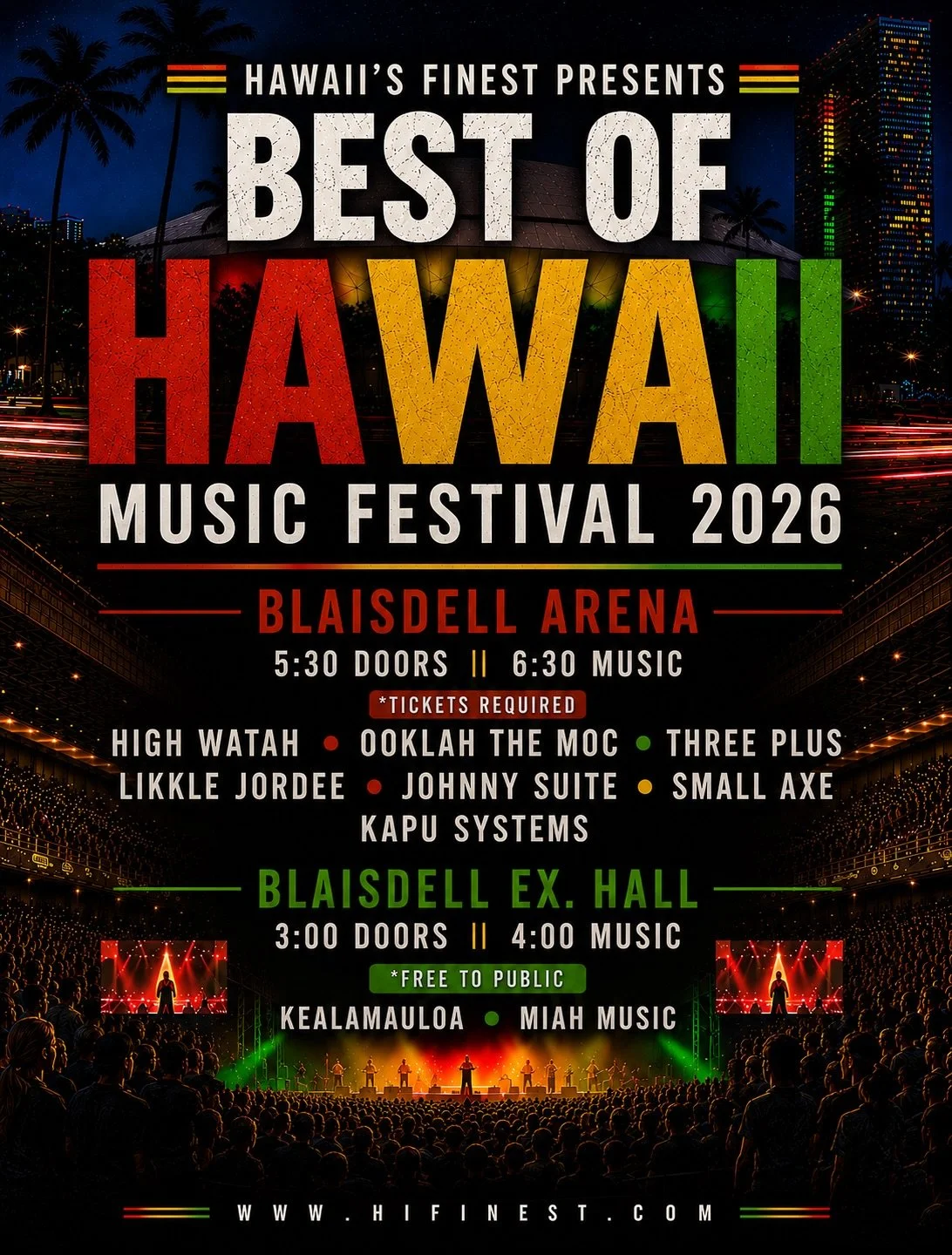 BEST OF HAWAII MUSIC FESTIVAL 2026 ‼️

We&rsquo;re officially 12 days out from our Music Festival going down August 22nd at Neal Blaisdell Exhibition Hall. Tix and more information available at HiFinest.com/Events. #HIFinest