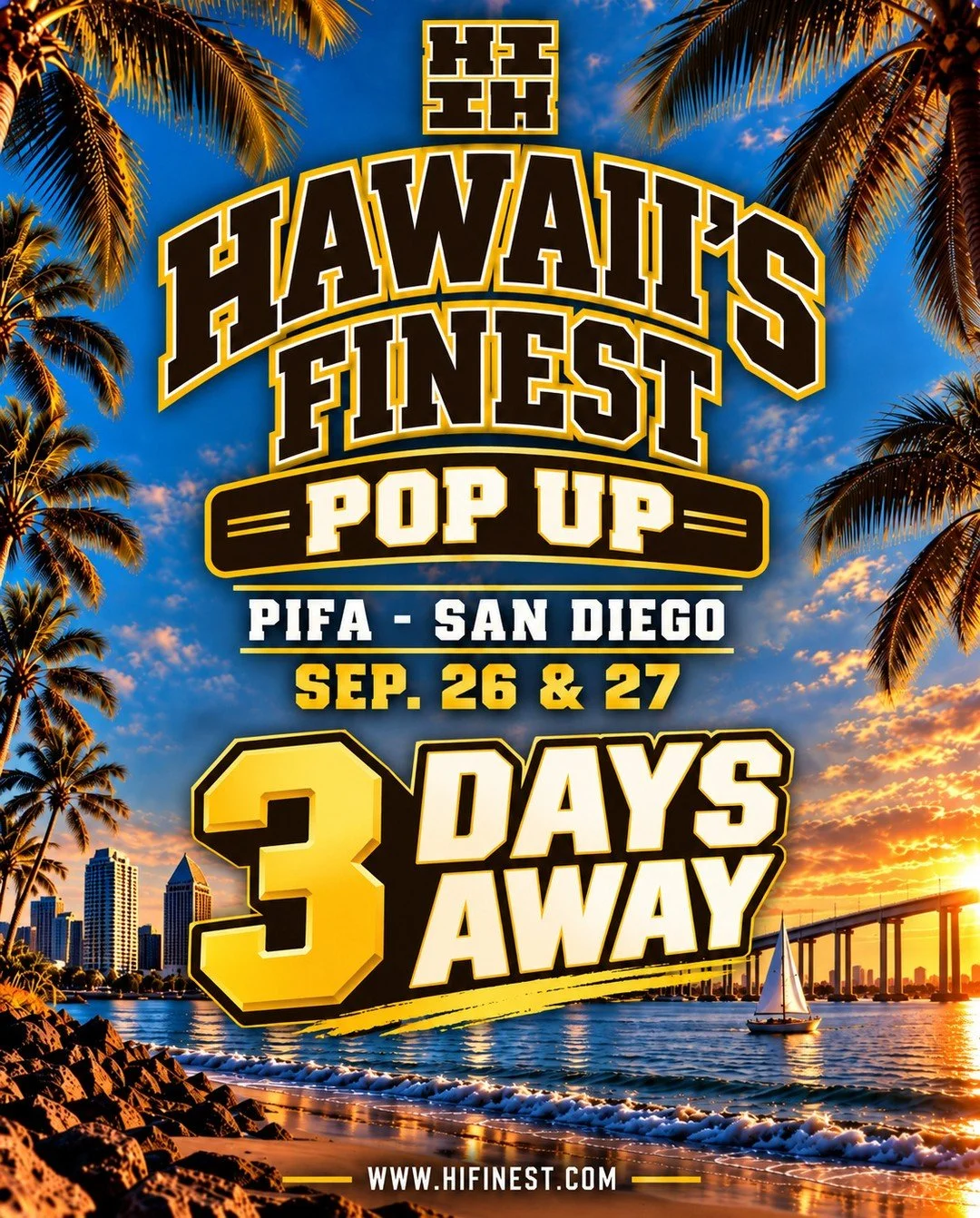 SAN DIEGO, WE&rsquo;RE 3 DAYS OUT! 🌴⁠
Hawaii&rsquo;s Finest is pulling up to PIFA San Diego for a HIFI Pop Up!⁠
⁠
📍 PIFA &mdash; San Diego⁠
📅 September 26 &amp; 27⁠
Come through, shop HIFI in person, and see what we&rsquo;re bringing from the isla