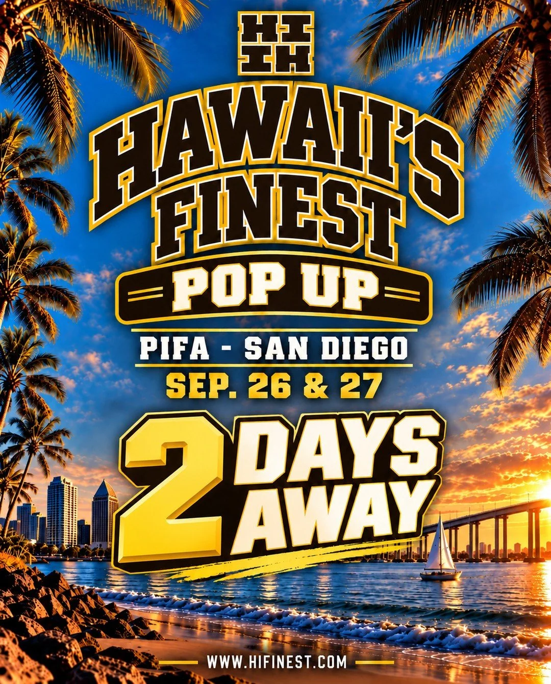 2 DAYS, SAN DIEGO! 🌴🔥⁠
⁠
Hawaii&rsquo;s Finest is almost touching down for PIFA San Diego!⁠
Catch the HIFI Pop Up September 26 &amp; 27 and come shop with us in person. We&rsquo;re bringing a little piece of Hawai&lsquo;i to the West Coast. 🤙🏽⁠
⁠