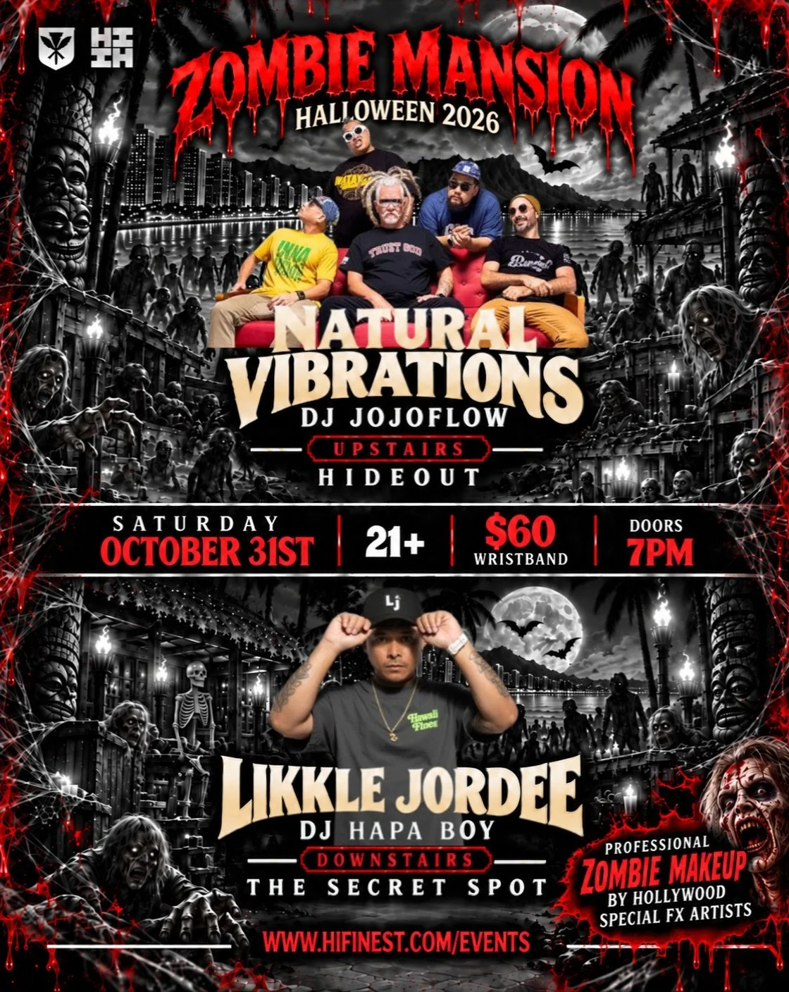 THE BIGGEST HALLOWEEN RAGER GOING DOWN THIS SAT NIGHT AT @SECRET_SPOT_HONOLULU

 FT 2 FLOORS OF HORROR FT. @LIKKLEJORDEE X @NATURALVIBRATIONSMUSIC LIVE!

A FEW TIX LEFT AT HIFINEST.COM!!!