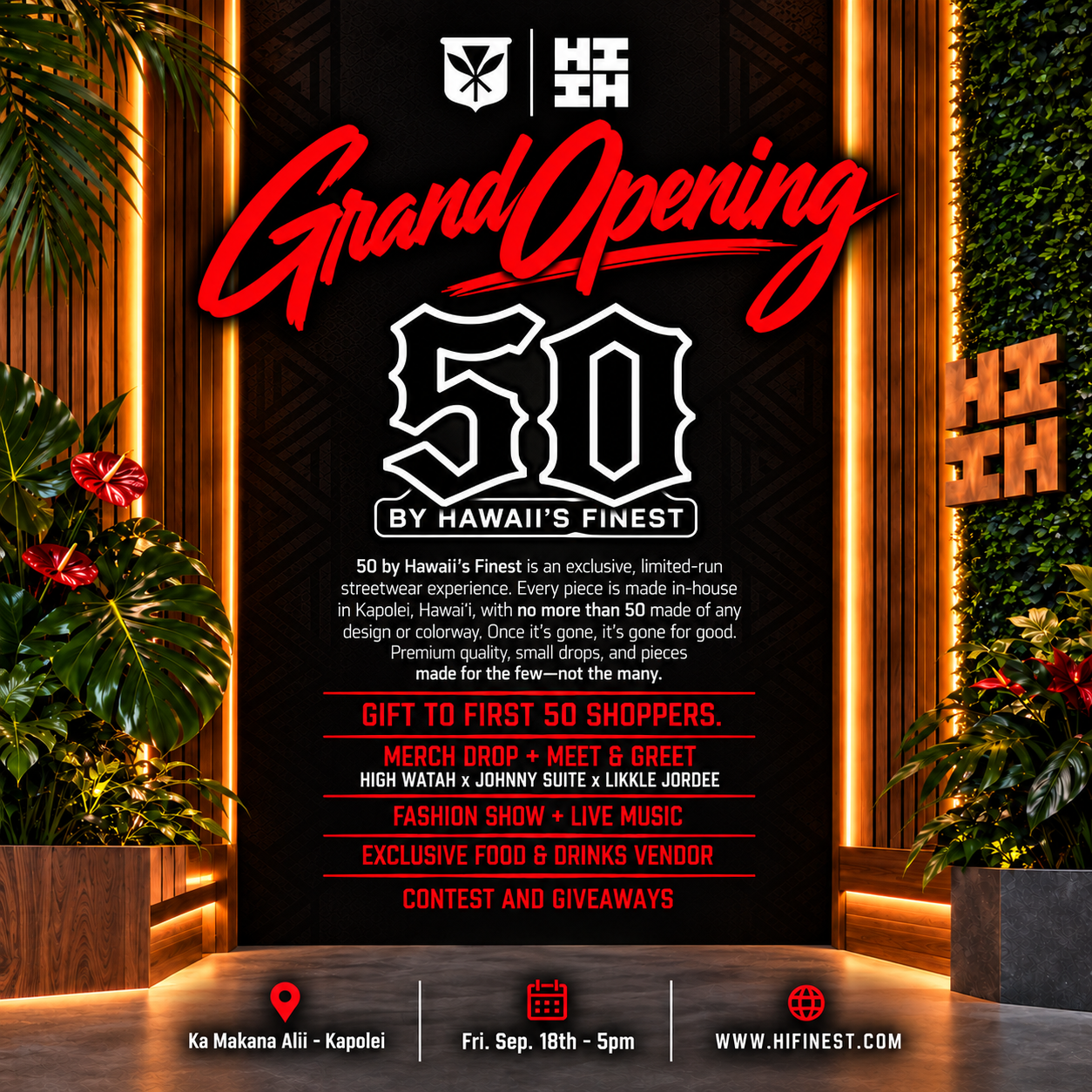 Grand Opening of 50 by HI FINEST