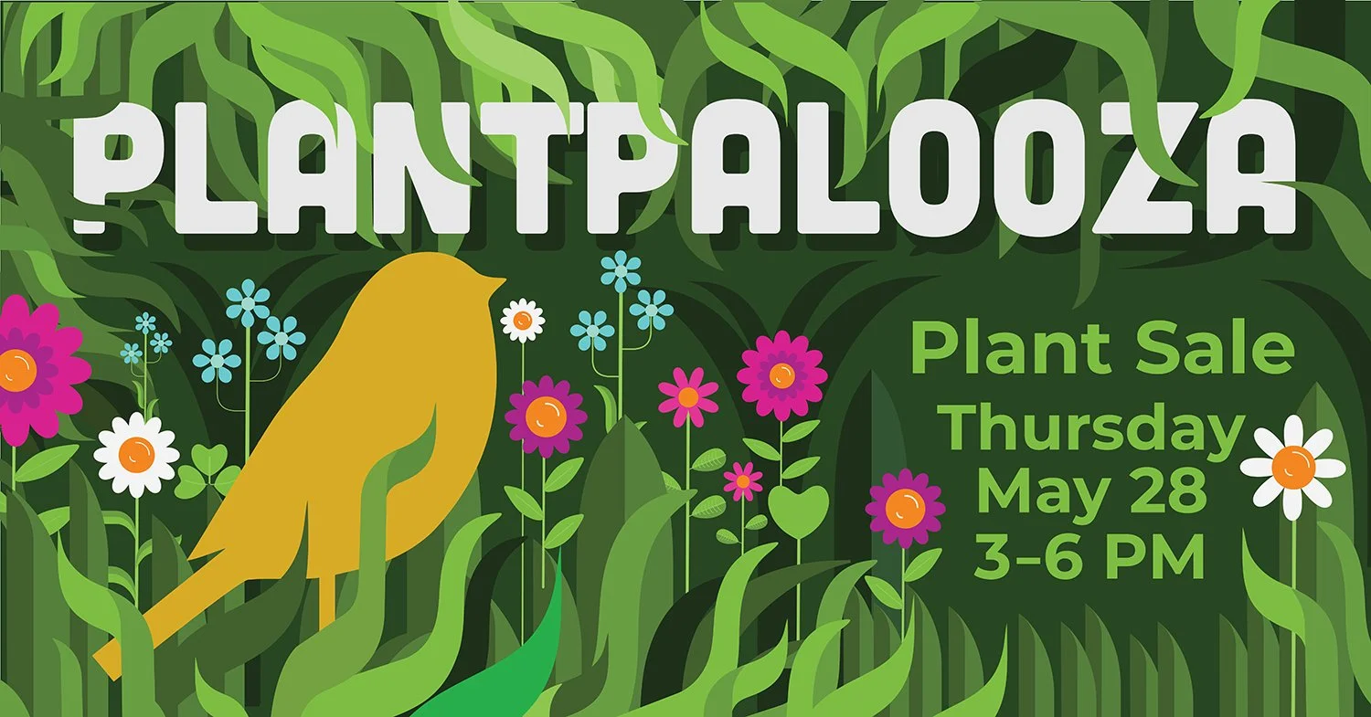 Plantpalooza: Grow Goodness!
