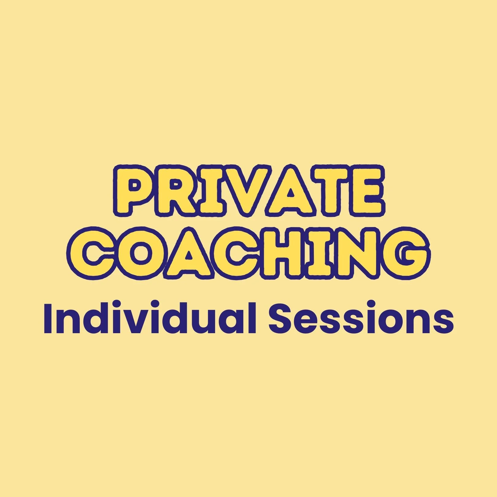 Private Coaching - Individual Sessions