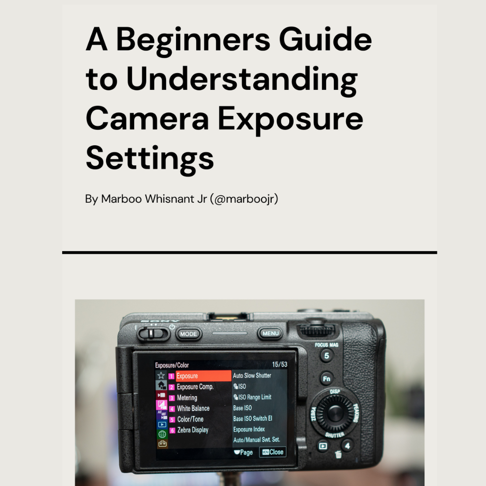 A Beginners Guide to Understanding Camera Exposure Settings