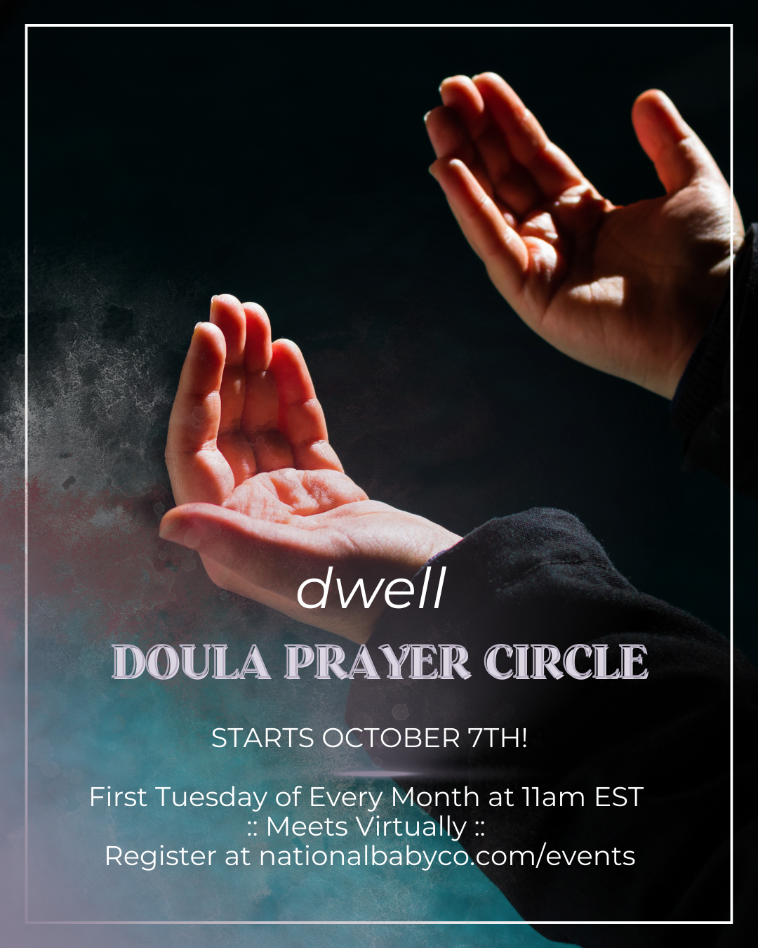 Dwell :: Doula Prayer Circle