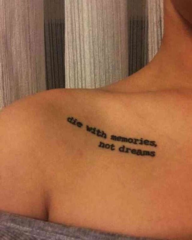 Die with memories, not with dreams 💘