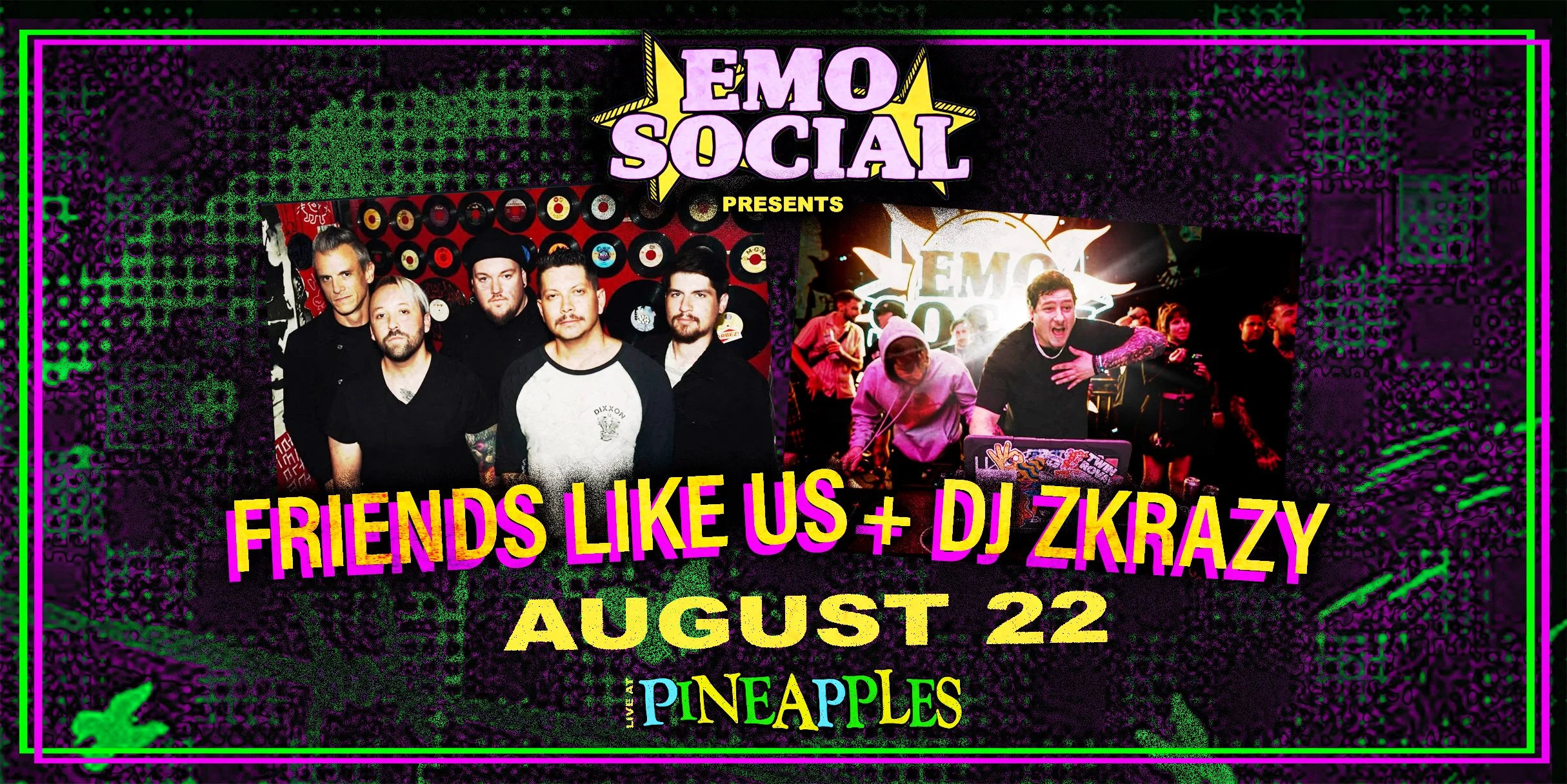 Emo Social w/ Friends Like Us and DJ ZKrazy