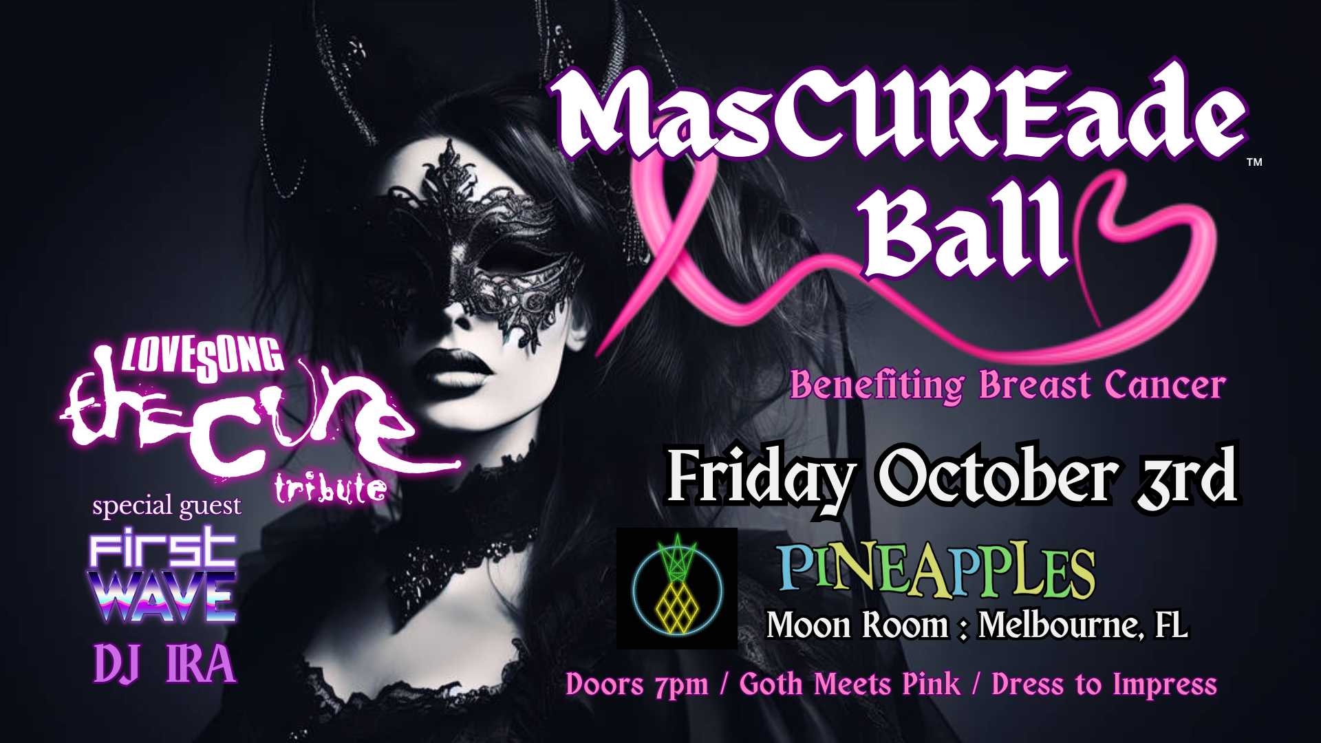 MasCUREade Ball w/ Lovesong (The Cure Tribute) ft. First Wave & DJ Ira