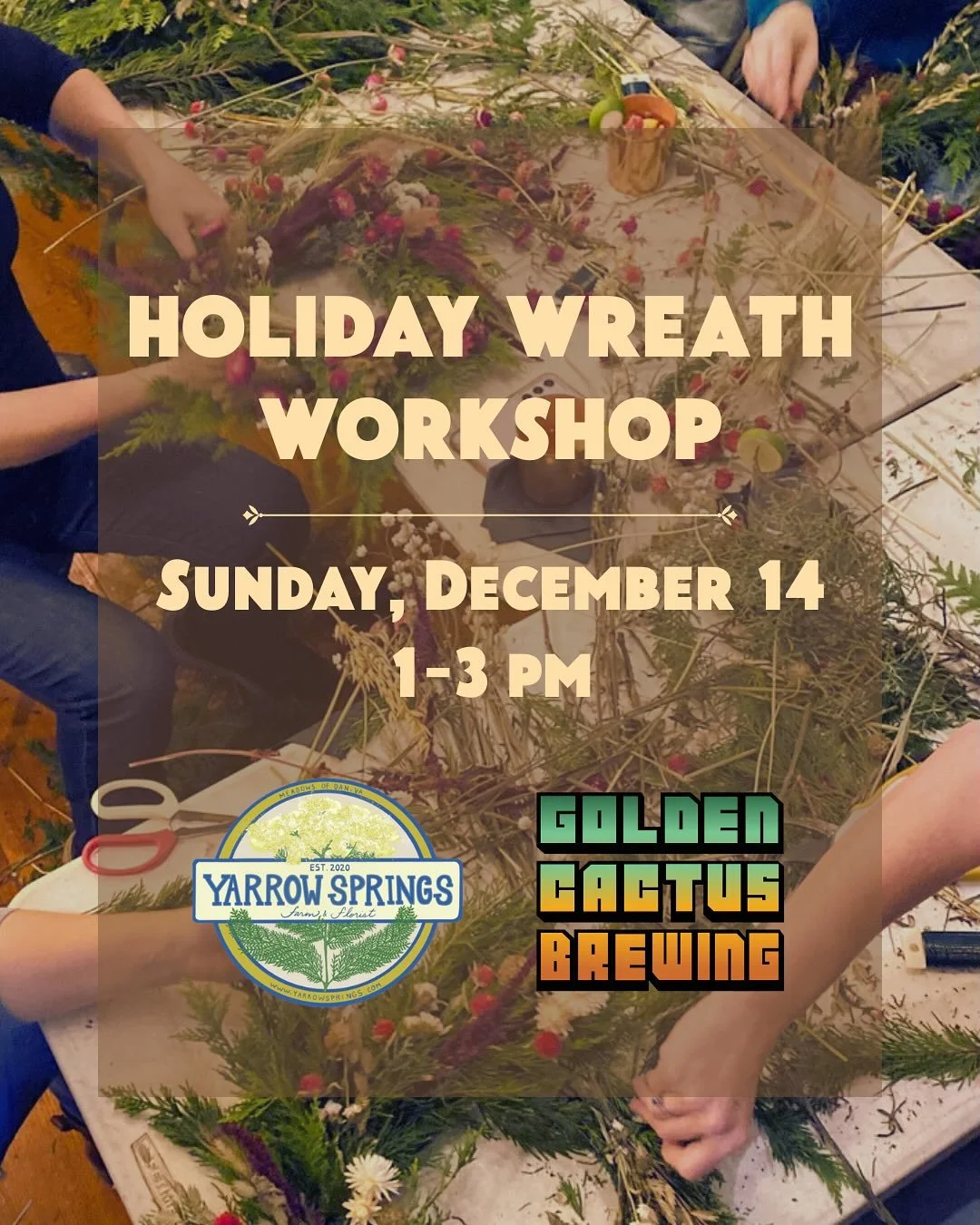 Did you always want one of our fabulous holiday wreaths?  Well- come learn how to make one!! We are setting up at @goldencactusbrewing again on Sunday, December 14 with fresh greenery, dried flowers, and foraged goodies- sign up on our website, link 
