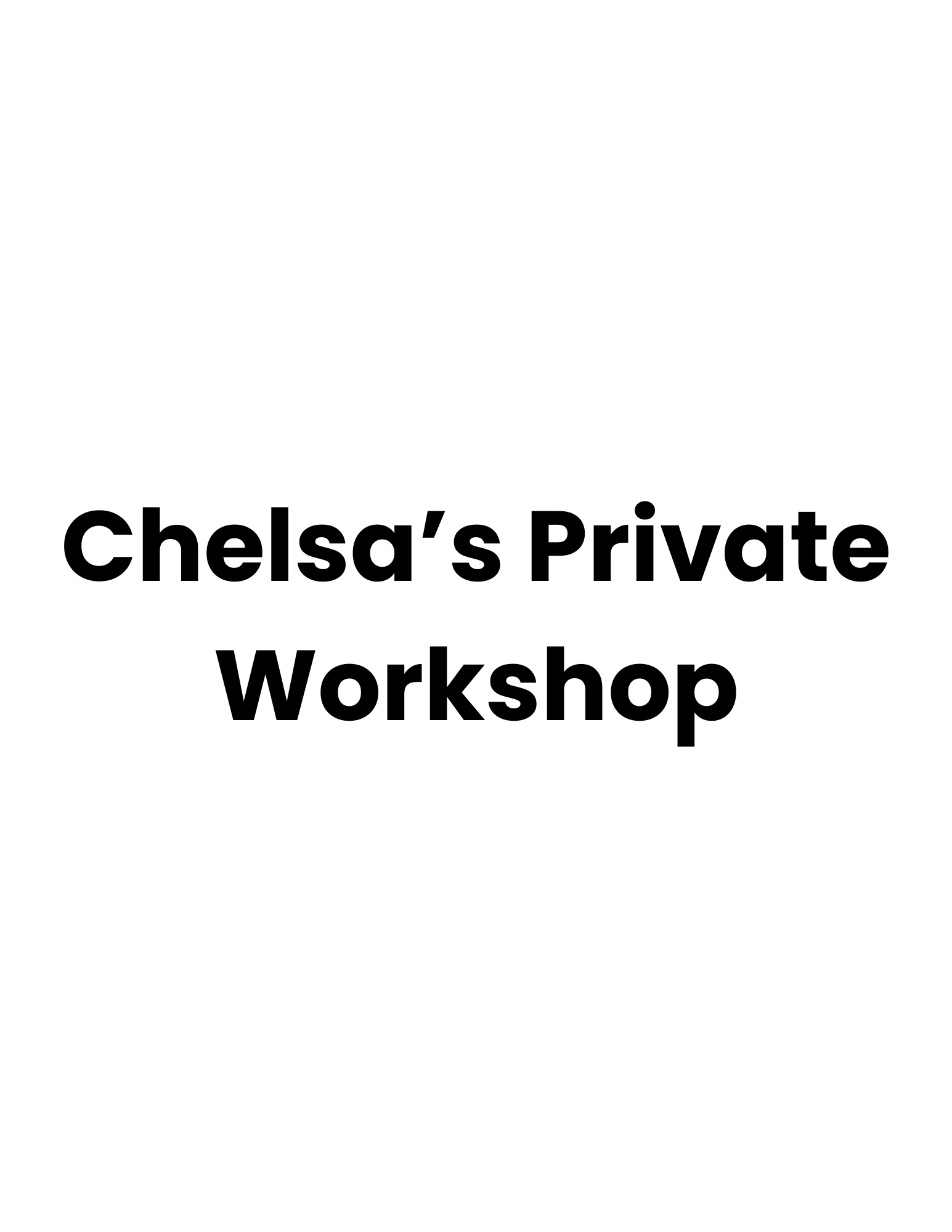 Chelsa’s Private Workshop.png