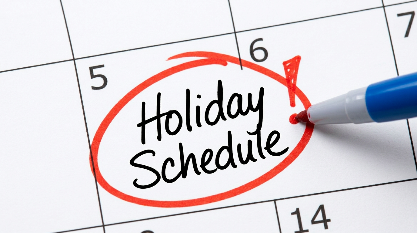 Holiday Schedule