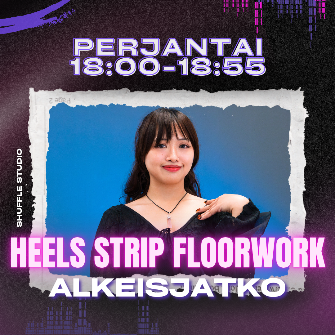 Heels Strip Floorwork Alkeisjatko- Lokakuu