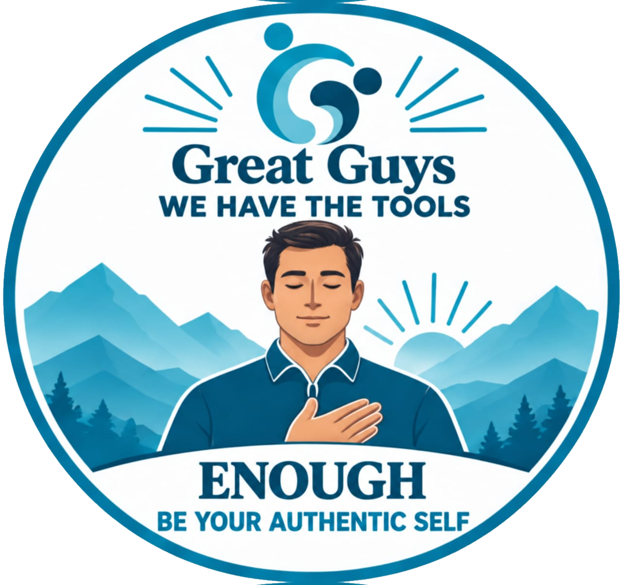 Great Guys Enough tool: a man with his hand on his heart learning he is enough, a key to stopping self-sabotage