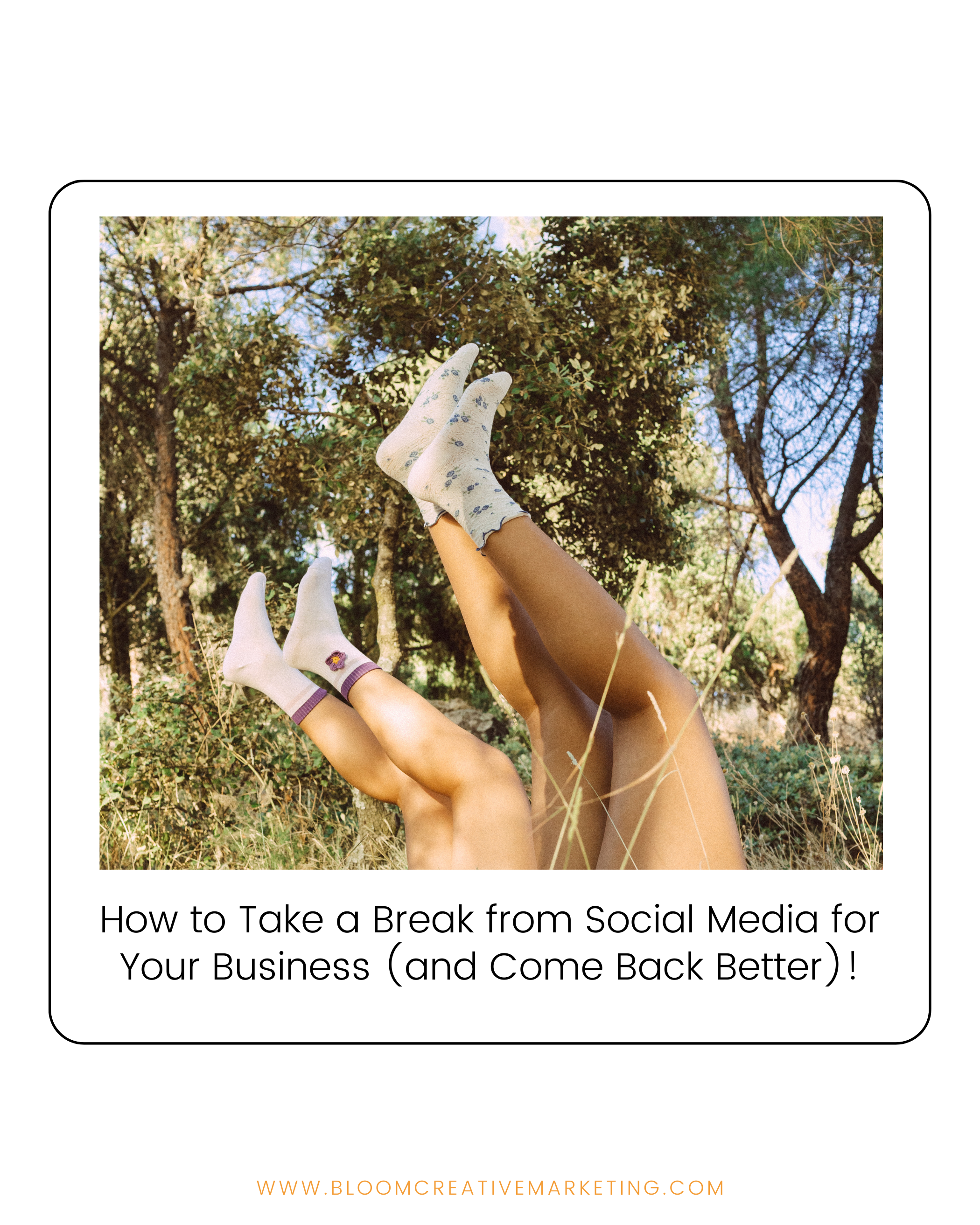 How to Take a Break from Social Media for Your Business (and Come Back Better)!