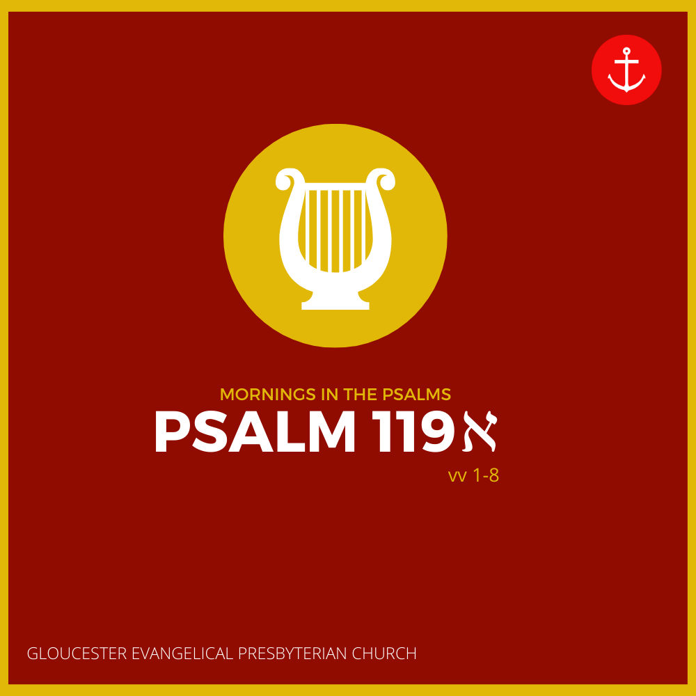 Psalm 119:1-8