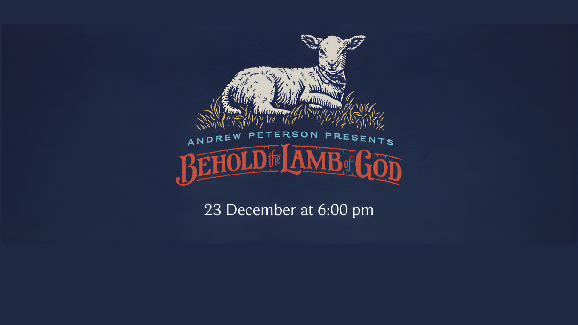 Behold the Lamb of God Concert