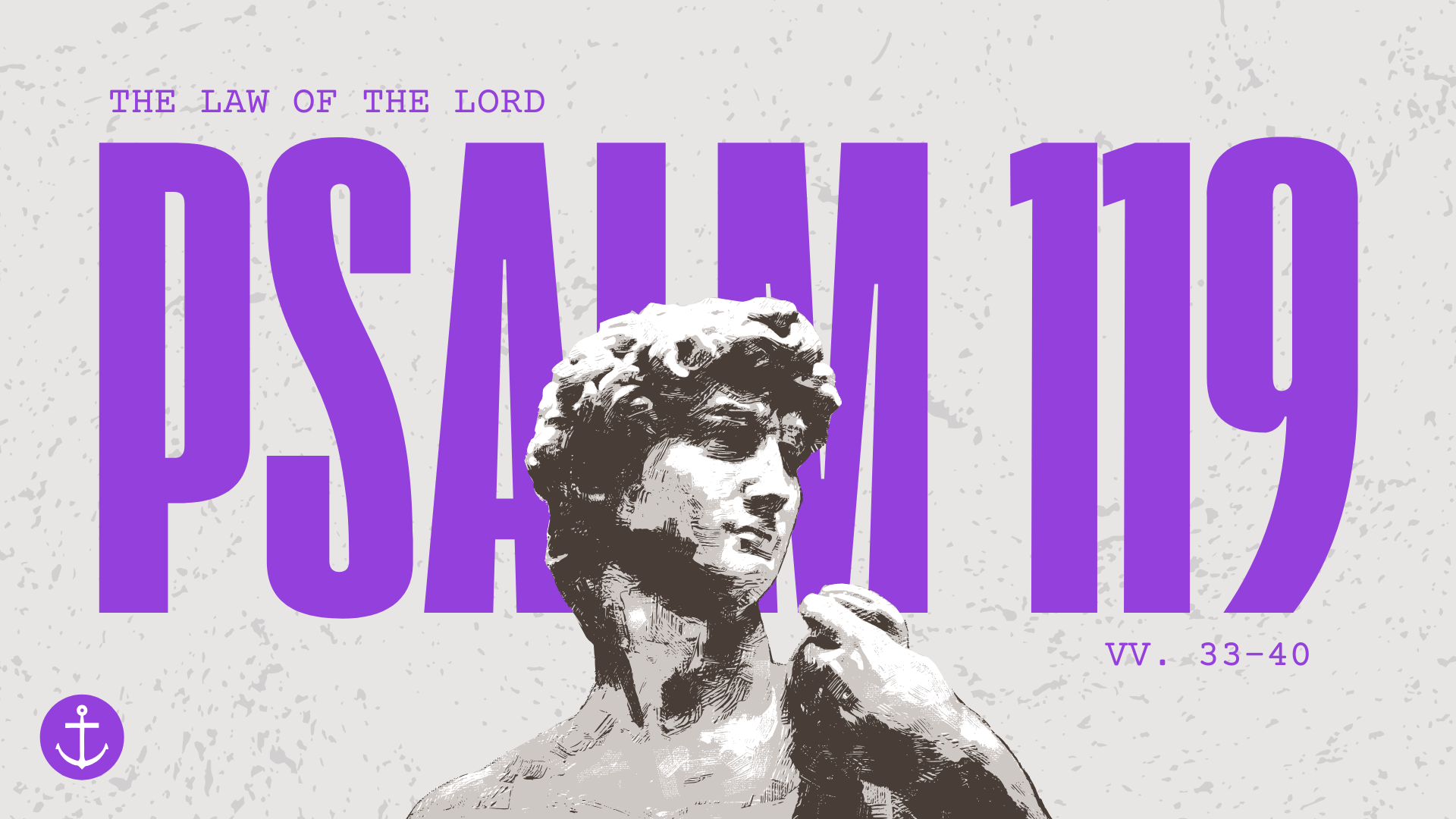 Evening Worship (Psalm 119:33-40)