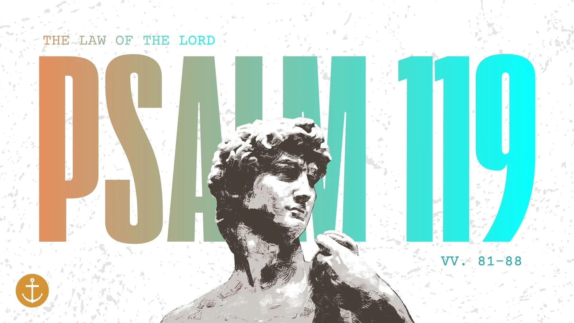 Evening Worship (Psalm 119:81-88)