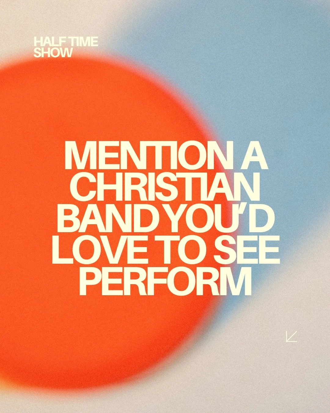 Who's a Christian Artist you'd love to someday see perform for the Half Time Show? Tag them below and cast your vote!