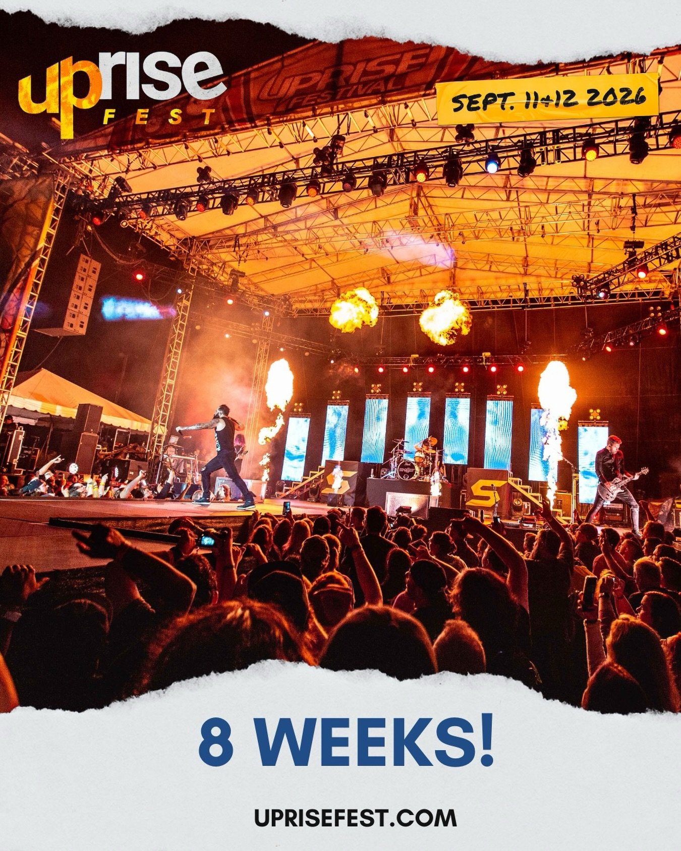8 WEEKS until Uprise Festival! 🔥 Will you be there?