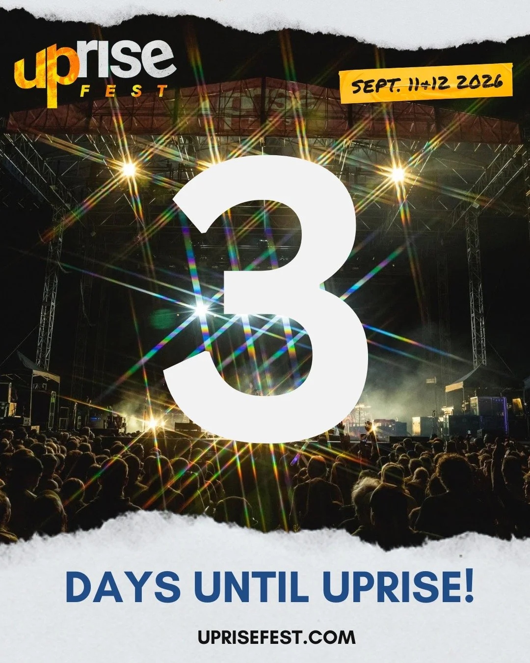 3 DAYS UNTIL UPRISE! 🙌 What are you most excited for?