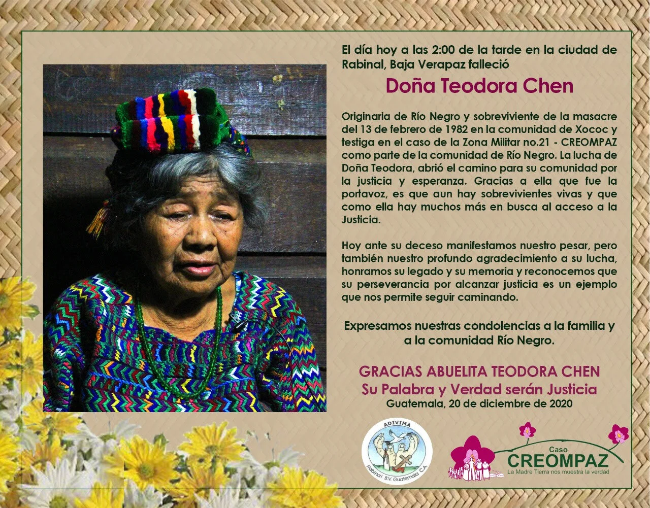 Remembering and honoring Teodora Chen Another surviving victim of the Rio Negro-Chixoy Dam massacres has died